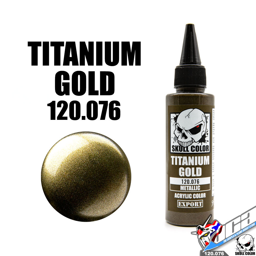 SKULL COLOR 120.076 TITANIUM GOLD ACRYLIC COLOR 60ML (METALLIC) สีอะครีลิกสำหรับพลาสติก โมเดล