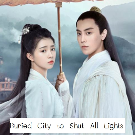 [จีนซับไทย] Buried City to Shut All Lights รอจนหมอกฝนกรุ่นไออุ่น DVD 5 แผ่น