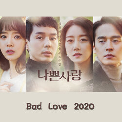 [เกาหลีซับไทย] Bad Love 2020 DVD 15 แผ่น